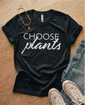 Choose Plants Unisex t-shirt