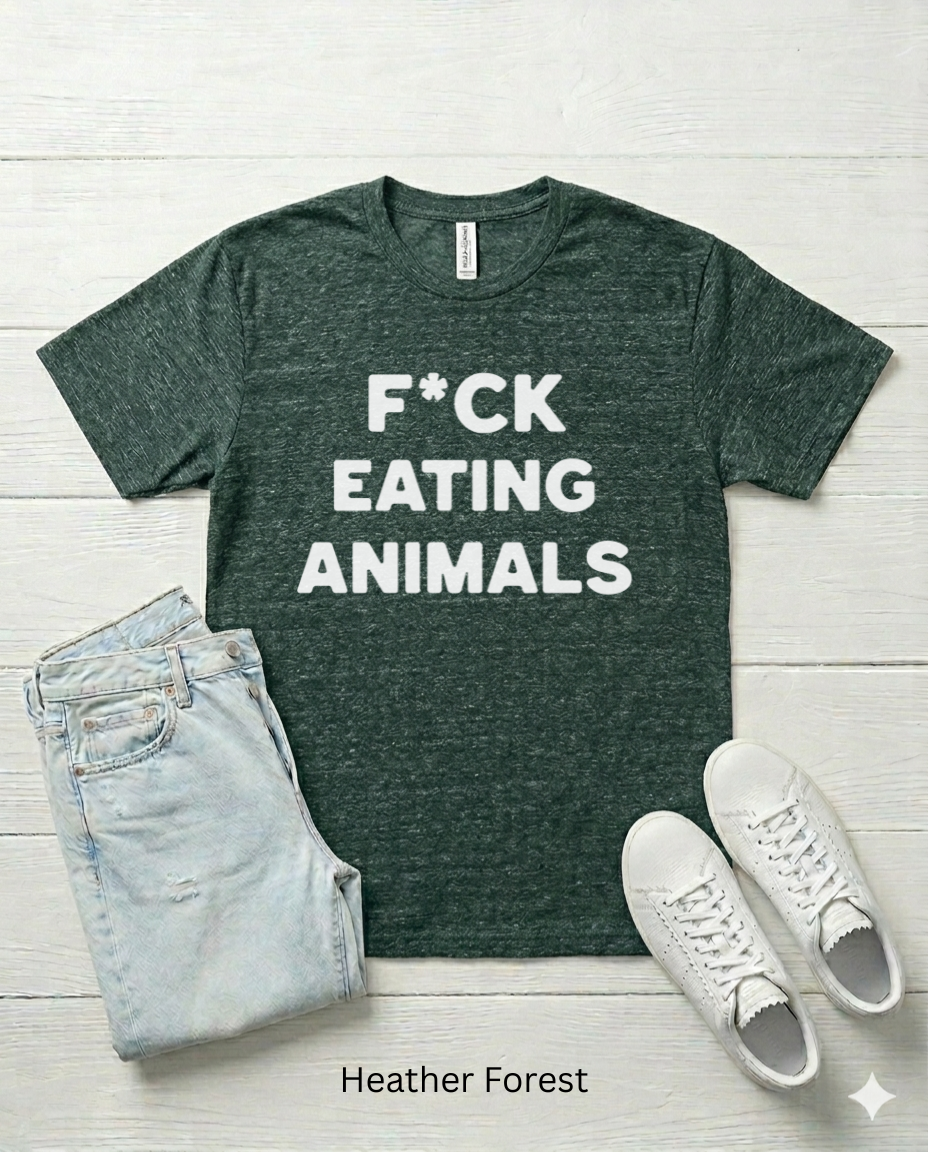 F*ck Eating Animals Unisex t-shirt