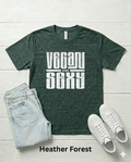 Vegan and Sexy Unisex t-shirt