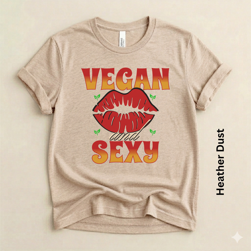 Vegan and Sexy Lightweight Unisex t-shirt
